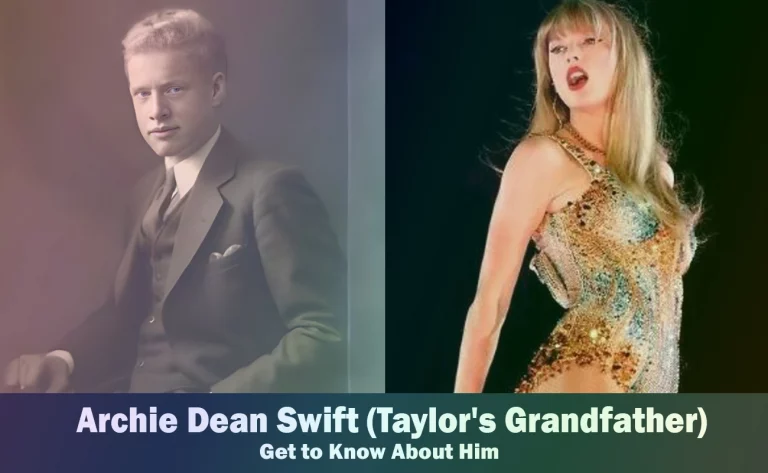 Archie Dean Swift - Taylor Swift's Grandfather