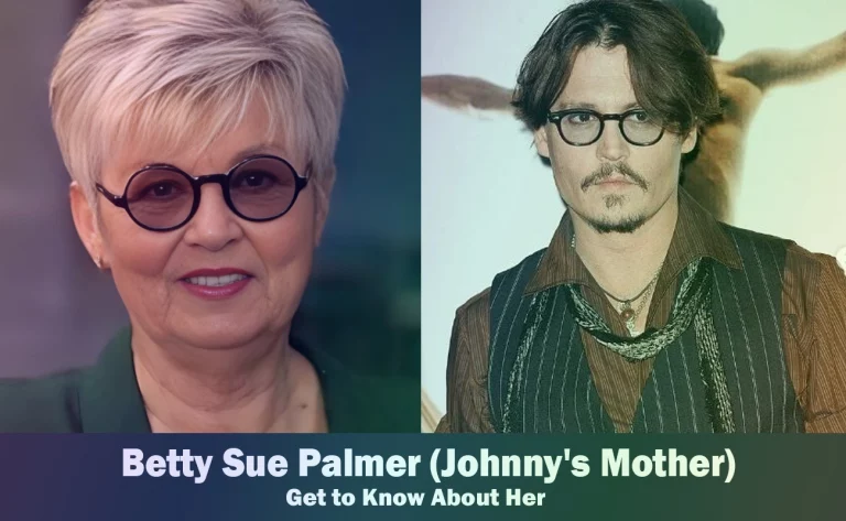 Betty Sue Palmer - Johnny Depp's Mother