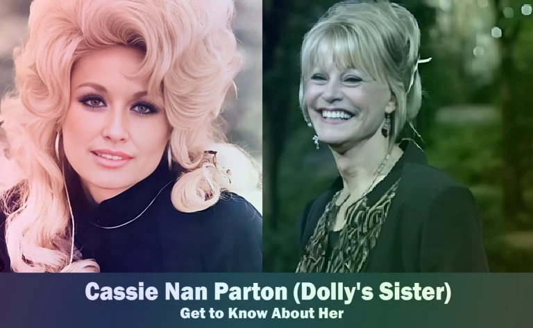 Cassie Nan Parton – Dolly Parton’s Sister | Know About Her