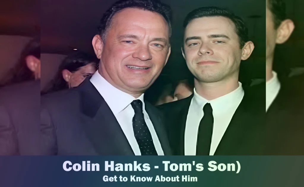 Colin Hanks - Tom Hanks' Son