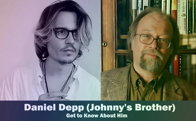 Daniel Depp – Johnny Depp’s Brother | Know About Him