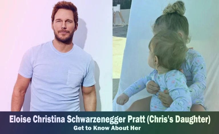 Eloise Christina Schwarzenegger Pratt - Chris Pratt's Daughter