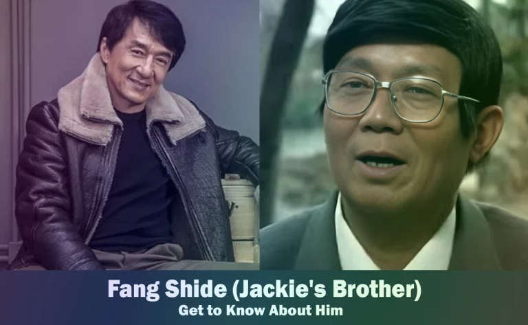 Fang Shide – Jackie Chan’s Brother | Know About Him