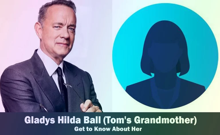 Gladys Hilda Ball - Tom Hanks' Grandmother