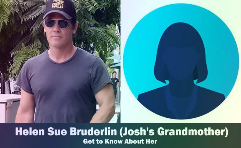 Helen Sue Bruderlin - Josh Brolin's Grandmother