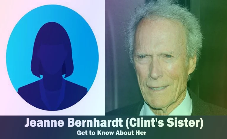 Jeanne Bernhardt – Clint Eastwood’s Sister | Know About Her