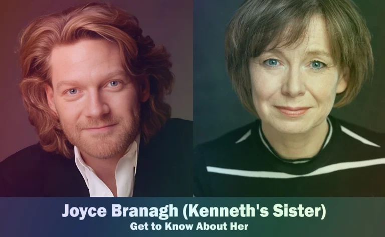 Joyce Branagh – Kenneth Branagh’s Sister | Know About Her