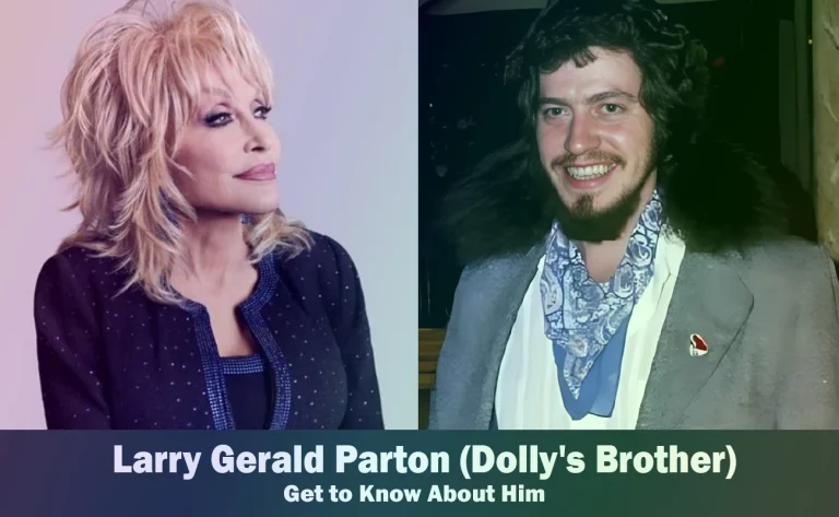Larry Gerald Parton - Dolly Parton's Brother