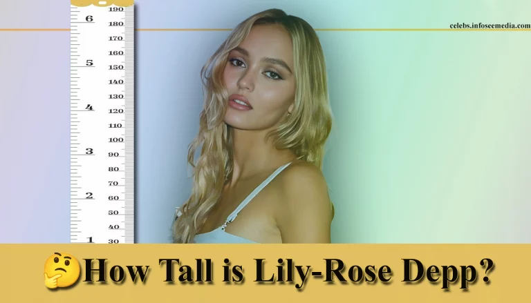 Lily-Rose Depp Height