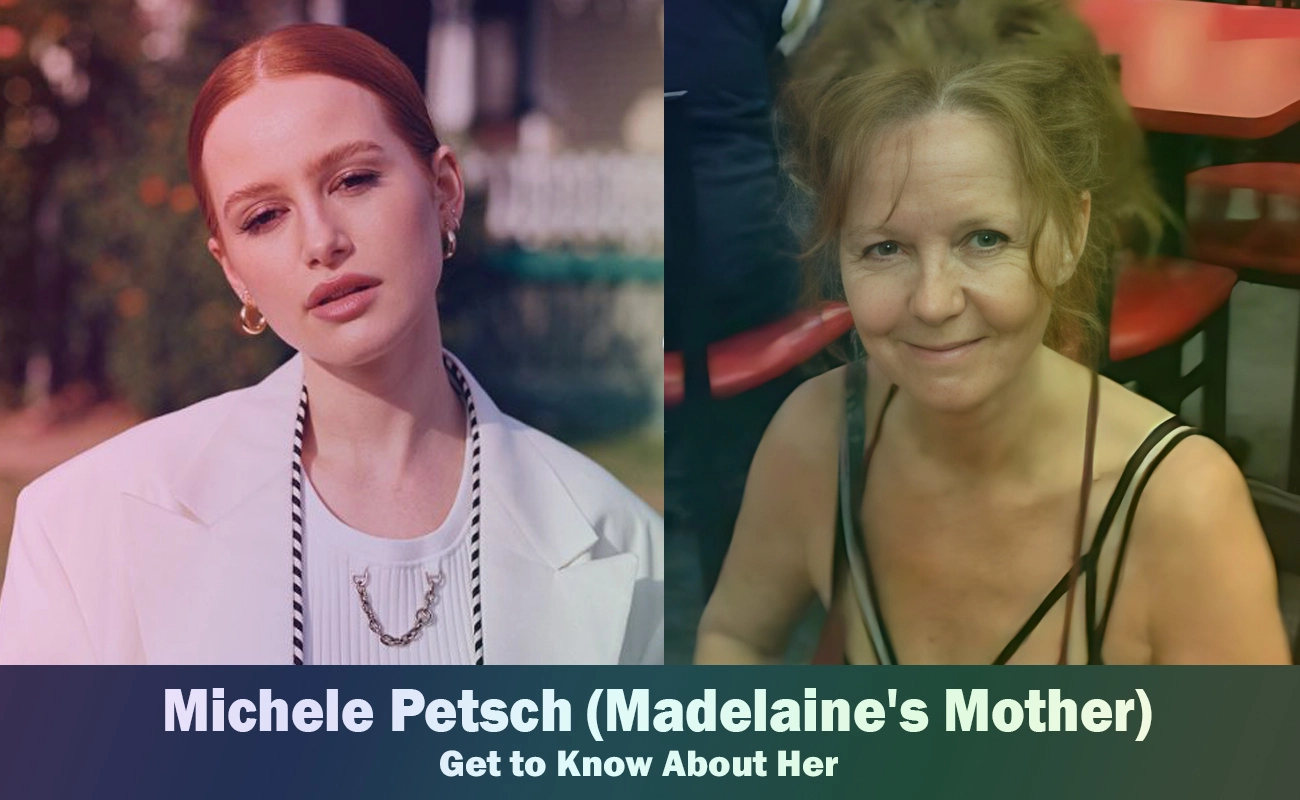 Madelaine petsch michele petsch