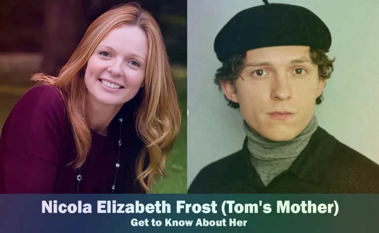 Nicola Elizabeth Frost - Tom Holland's Mother