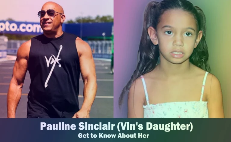 Pauline Sinclair – Vin Diesel’s Daughter | Know About Her