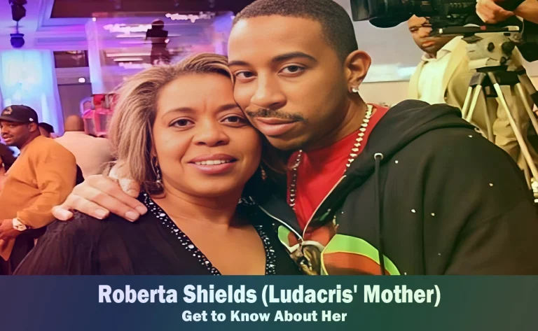 Roberta Shields - Ludacris' Mother