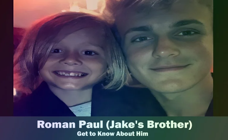 Roman Paul – Jake Paul’s Brother | Know About Him