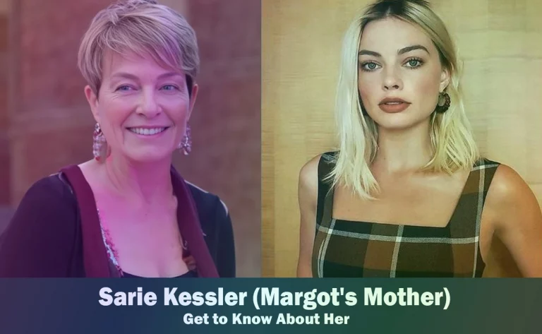 Sarie Kessler – Margot Robbie’s Mother | Know About Her