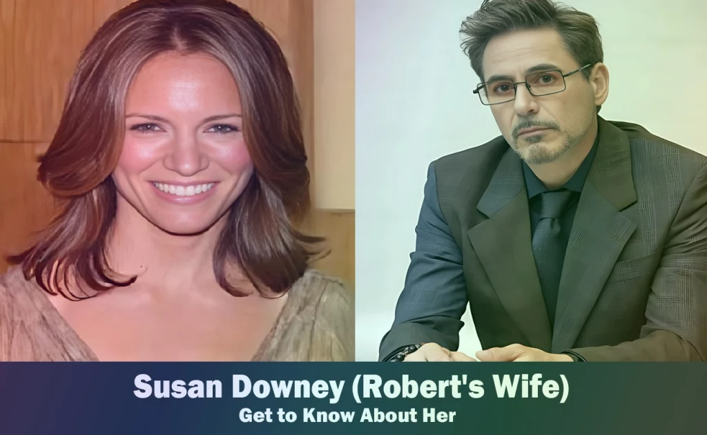 Susan Downey - Robert Downey Jr's Wife