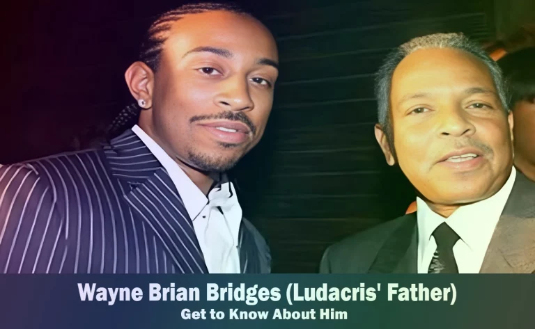 Wayne Brian Bridges - Ludacris' Father