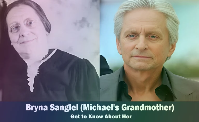 Bryna Sanglel – Michael Douglas’s Grandmother | Know About Her