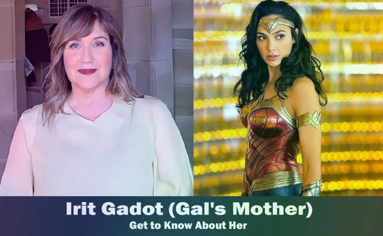 Irit Gadot – Gal Gadot’s Mother | Know About Her
