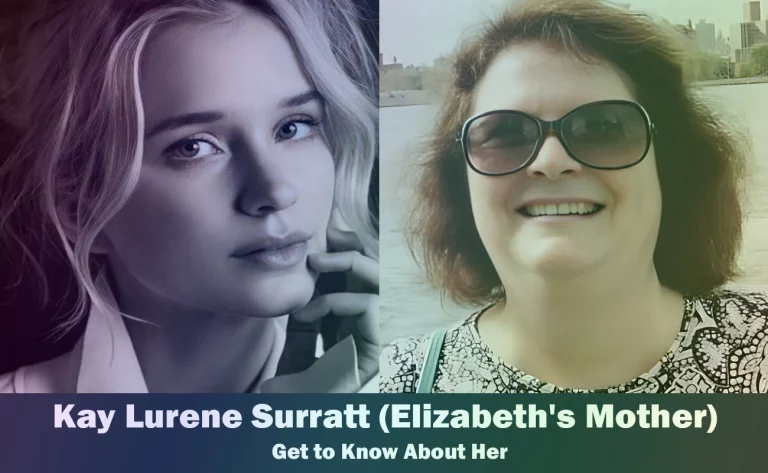 Kay Lurene Surratt - Elizabeth Lail's Mother