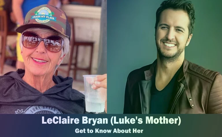 LeClaire Bryan – Luke Bryan’s Mother | Know About Her