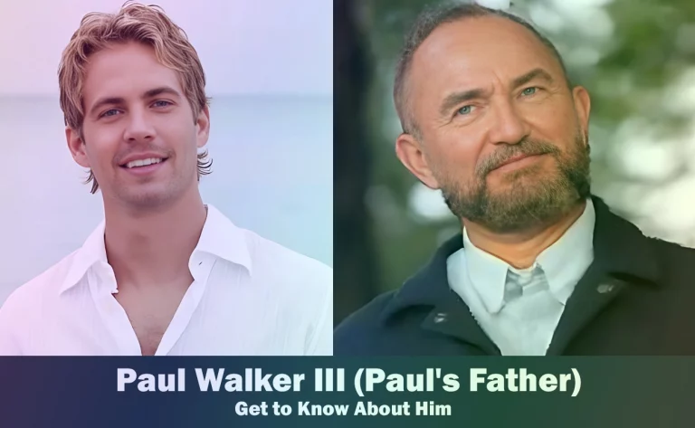 Paul Walker III - Paul Walker's Father