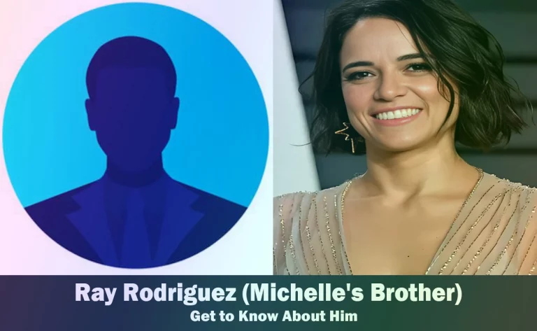 Ray Rodriguez – Michelle Rodriguez’s Brother | Know About Him