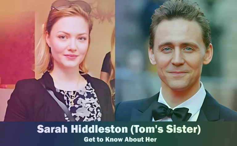 Sarah Hiddleston – Tom Hiddleston’s Sister | Know About Her