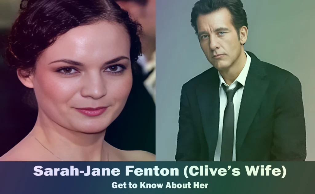 Sarah-Jane Fenton - Clive Owen's Wife