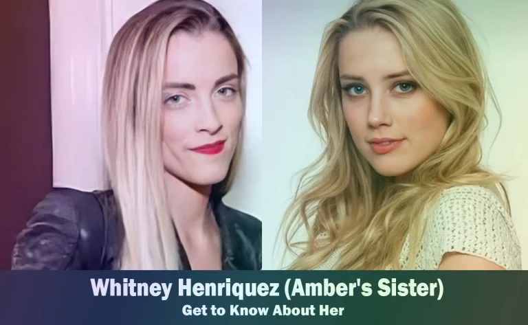 Whitney Henriquez – Amber Heard’s Sister | Know About Her