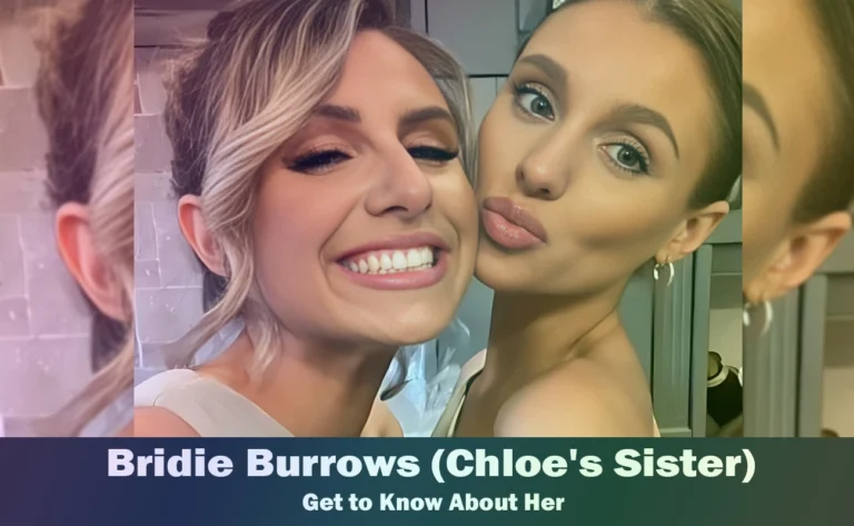 Bridie Burrows – Chloe Burrows’ Sister | Know About Her