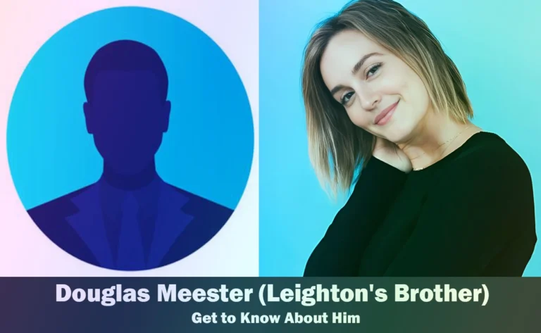 Douglas Meester - Leighton Meester's Brother