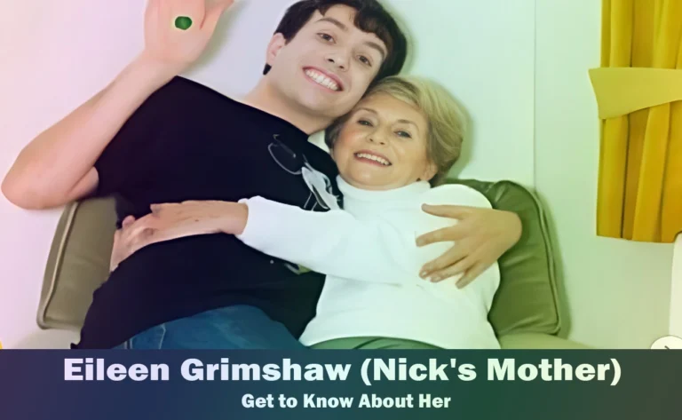 Eileen Grimshaw – Nick Grimshaw’s Mother | Know About Her