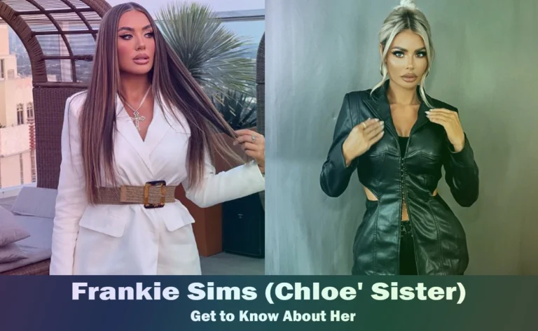 Frankie Sims – Chloe Sims’ Sister | Know About Her