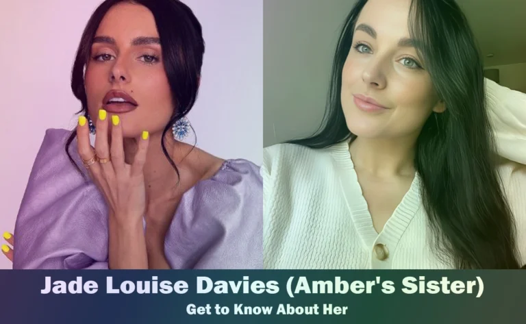 Jade Louise Davies – Amber Davies’s Sister | Know About Her