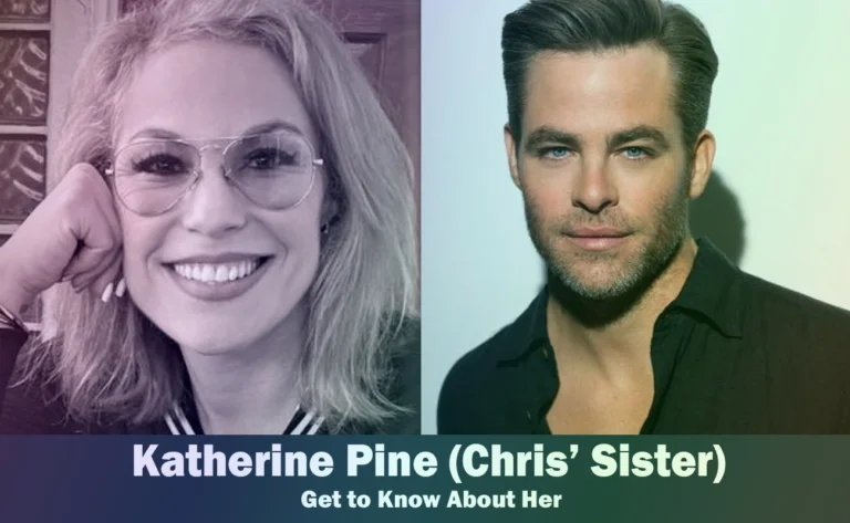 Katherine Pine – Chris Pine’s Sister | Know About Her