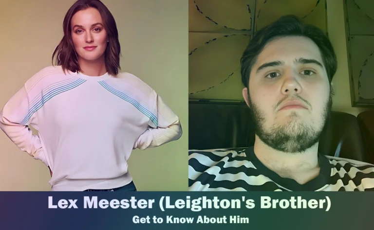 Lex Meester - Leighton Meester's Brother
