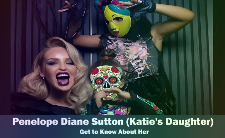 Penelope Diane Sutton – Katie Piper’s Daughter | Know About Her