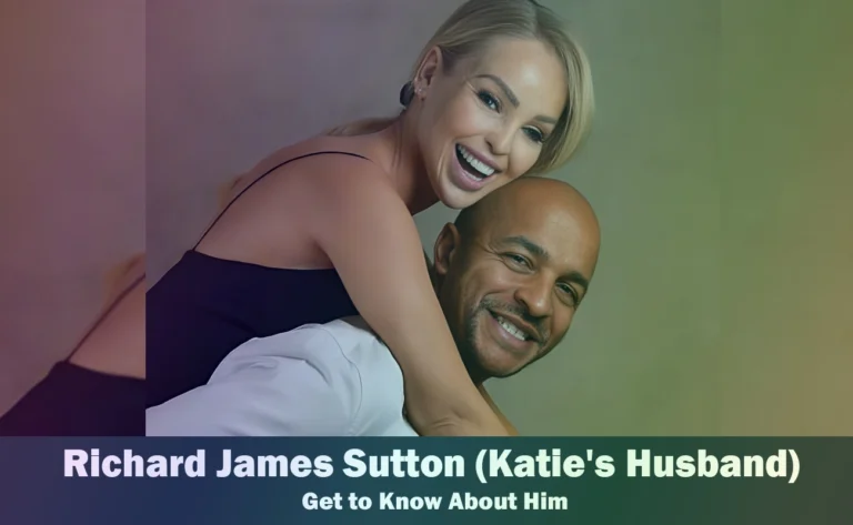 Richard James Sutton – Katie Piper’s Husband | Know About Him