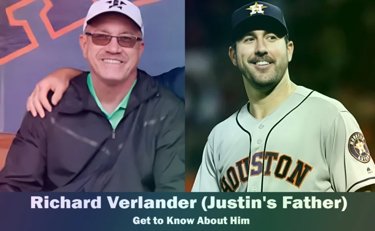 Richard Verlander – Justin Verlander’s Father | Know About Him