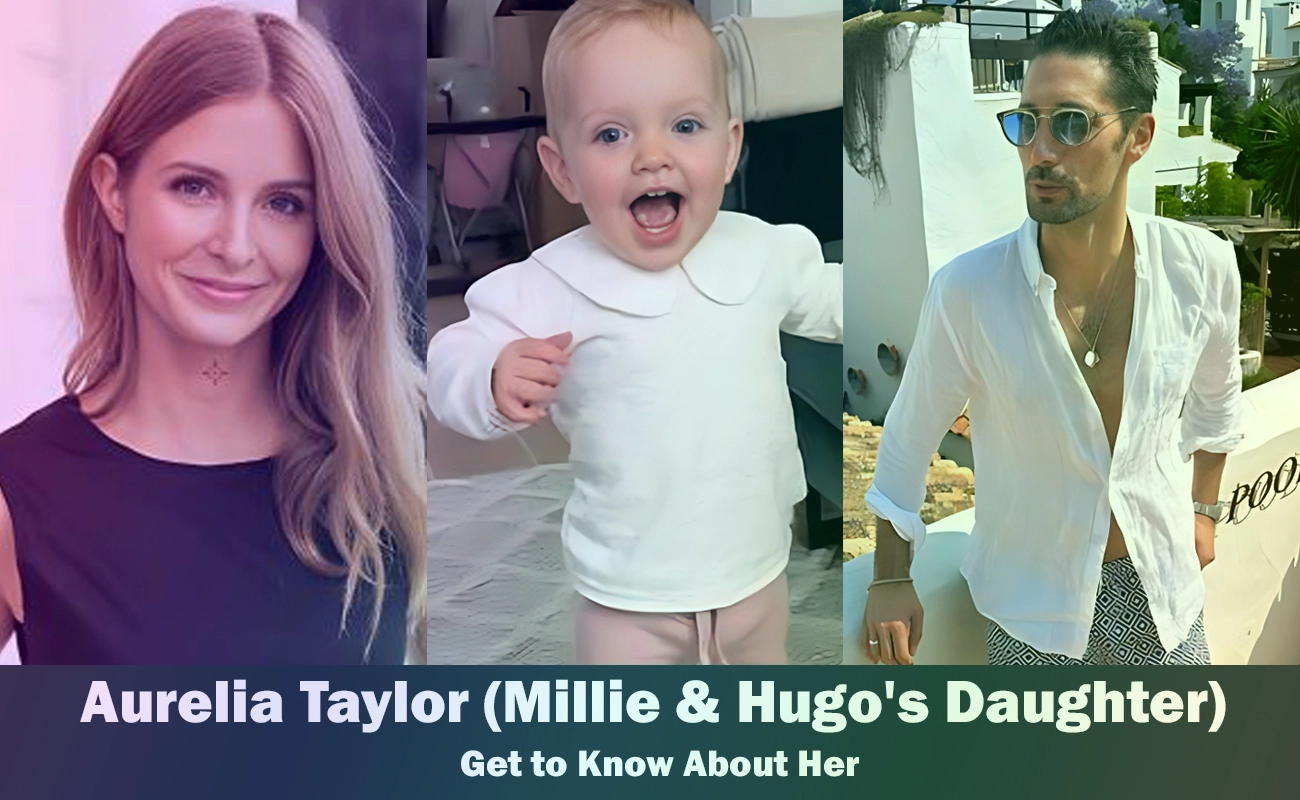 Aurelia Taylor Millie Mackintosh & Hugo Taylor's Daughter Get to