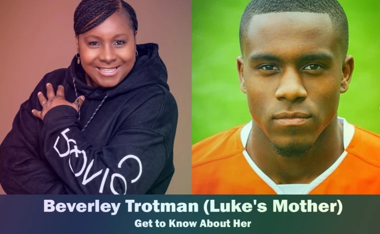 Beverley Trotman – Luke Trotman’s Mother | Know About Her