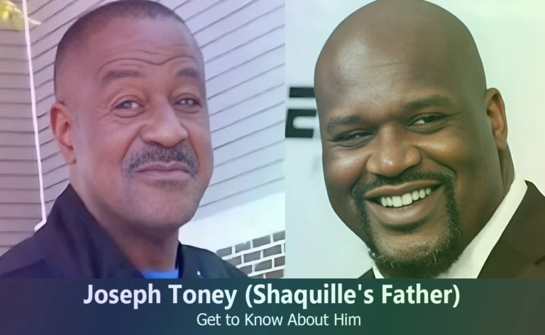 Joseph Toney – Shaquille O’Neal’s Father | Know About Him