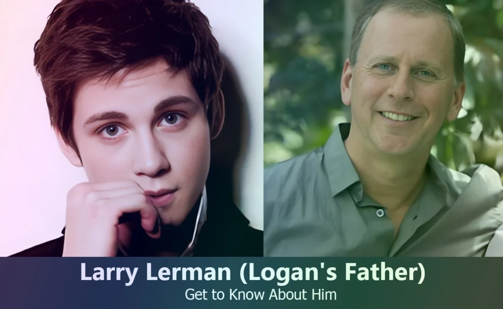 Larry Lerman - Logan Lerman's Father