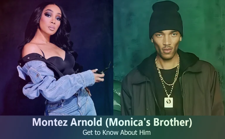 Montez Arnold – Monica Denise’s Brother | Know About Him