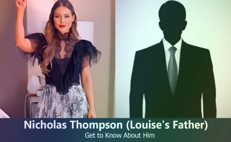Nicholas Thompson – Louise Thompson’s Father | Know About Him