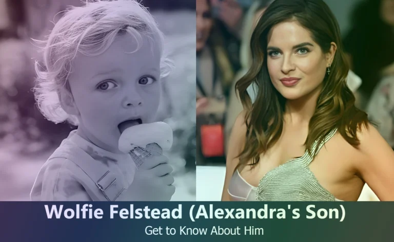 Wolfie Felstead - Alexandra Felstead's Son