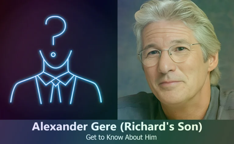 Alexander Gere – Richard Gere’s Son | Know About Him