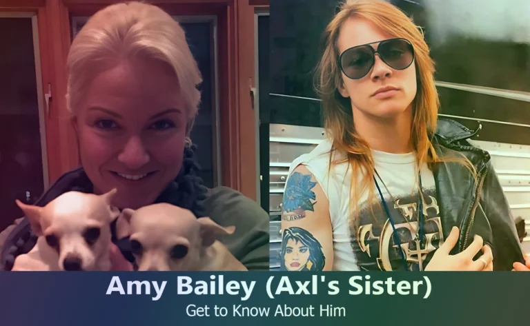 Amy Bailey – Axl Rose’s Sister | Know About Her