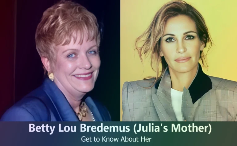 Betty Lou Bredemus – Julia Roberts’s Mother | Know About Her